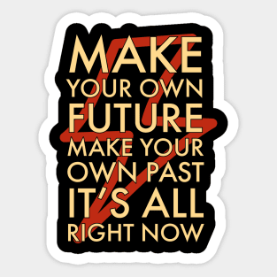 Make Your Own Future Sticker